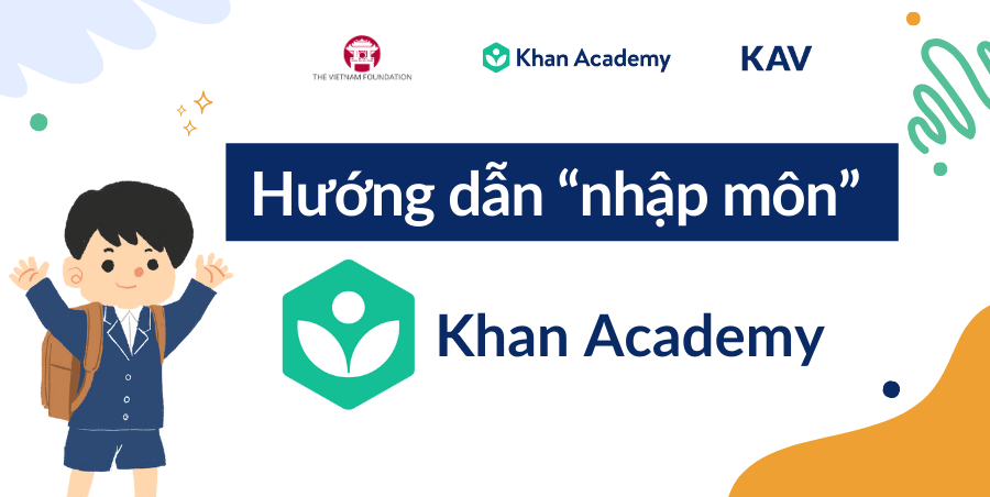 Hướng dẫn “nhập môn” Khan Academy
